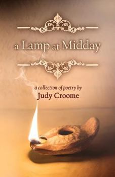 Paperback A Lamp at Midday: A Collection of Poetry Book