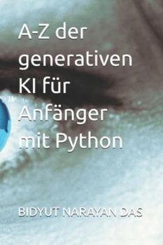 Paperback A-Z der generativen KI für Anfänger mit Python [German] Book