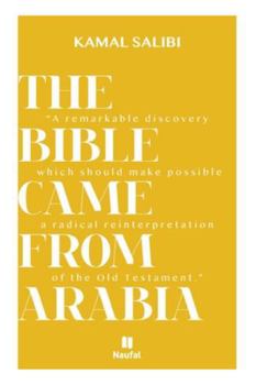 Paperback The Bible Came from Arabia Book