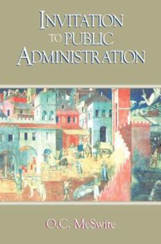 Paperback Invitation to Public Administration Book