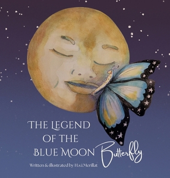 Hardcover The Blue Moon and the Butterfly Book