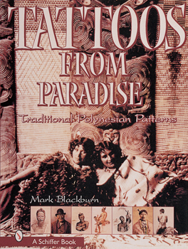 Hardcover Tattoos from Paradise: Traditional Polynesian Patterns Book