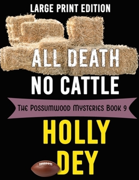 Paperback All Death No Cattle: Large Print Edition Book