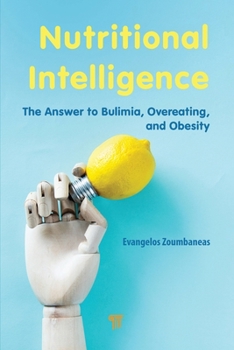 Paperback Nutritional Intelligence: The Answer to Bulimia, Overeating, and Obesity Book