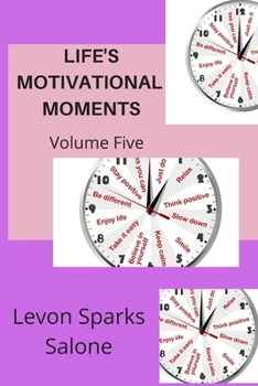 Life's Motivational Moments