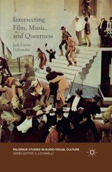 Paperback Intersecting Film, Music, and Queerness Book