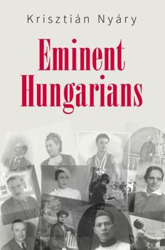 Paperback Eminent Hungarians Book