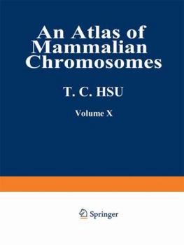 Paperback An Atlas of Mammalian Chromosomes: Volume 10 Book