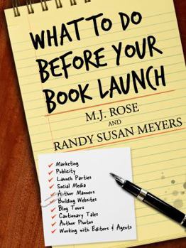 Paperback What to Do Before Your Book Launch, Volume 1: For Traditionally Published Books Book