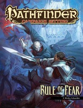Pathfinder Campaign Setting: Rule of Fear - Book  of the Pathfinder Campaign Setting