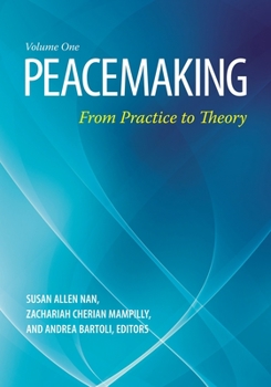Hardcover Peacemaking: From Practice to Theory [2 Volumes] Book