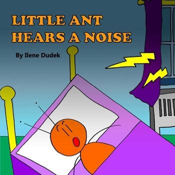 Paperback Little Ant Hears a Noise Book
