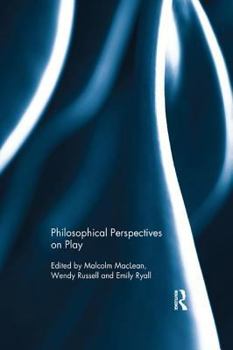 Paperback Philosophical Perspectives on Play Book