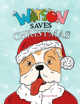 Paperback Watson Saves Christmas Book