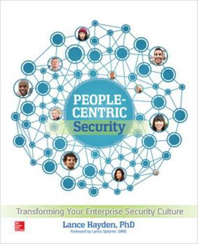 Paperback People-Centric Security: Transforming Your Enterprise Security Culture Book