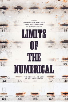 Paperback Limits of the Numerical: The Abuses and Uses of Quantification Book