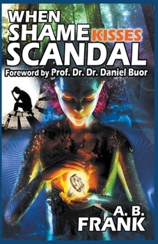 Paperback When Shame Kisses Scandal Book