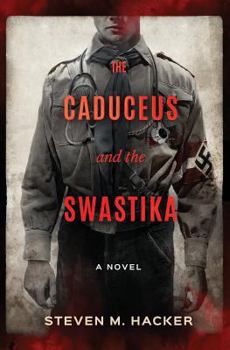 Paperback The Caduceus and the Swastika Book