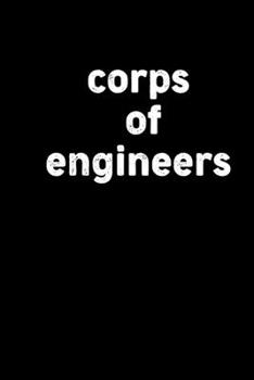 Paperback corps of engineers: Lined Notebook / Journal Gift, Pages 110, 6 x 9 Inches Book