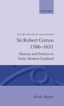 Hardcover Sir Robert Cotton 1586 - 1631 Book