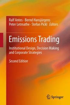 Hardcover Emissions Trading: Institutional Design, Decision Making and Corporate Strategies Book