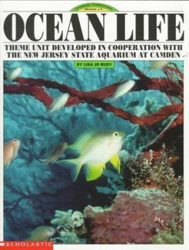 Paperback Ocean Life: A Theme Unit Developed with the New Jersey State Aquarium Book