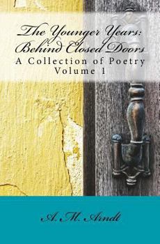 Paperback The Younger Years: Behind Closed Doors Book