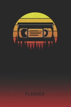 Planner: Vhs 2 Year Weekly Planner | 2020 - 2022  | Retro Vintage Sunset Cover | January 20 - December 21 | Planning Organizer Writing Notebook | ... | Plan Days, Set Goals & Get Stuff Done