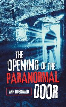 Paperback The Opening of the Paranormal Door Book