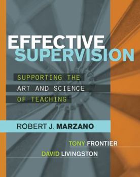 Paperback Effective Supervision: Supporting the Art and Science of Teaching Book
