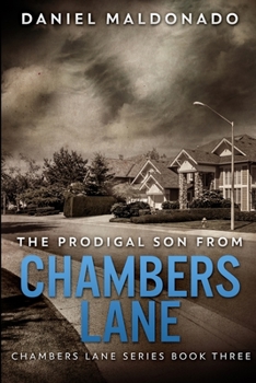 The Prodigal Son From Chambers Lane: Large Print Edition - Book #3 of the Chambers Lane