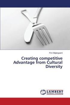 Paperback Creating competitive Advantage from Cultural Diversity Book