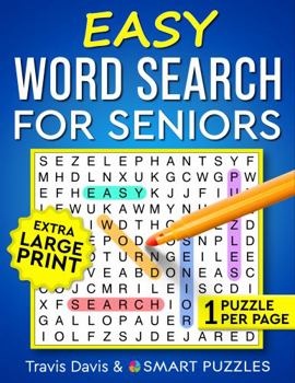 Paperback Easy Word Search For Seniors: Extra Large Print & One Puzzle Per Page - Vol. 1 Book
