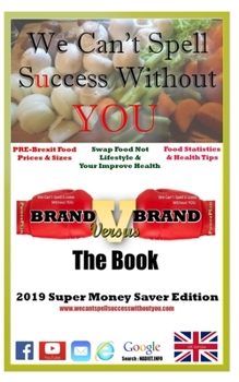 Paperback Brand Versus Brand The Book: 2019 Super Money Saver Edition Book