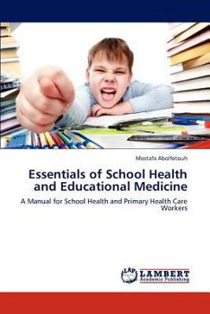 Paperback Essentials of School Health and Educational Medicine Book