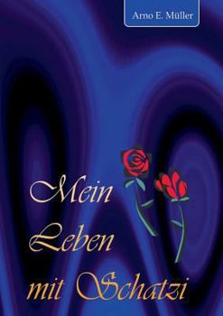 Paperback Mein Leben mit Schatzi: Die heitere Seite der Ehe [German] Book