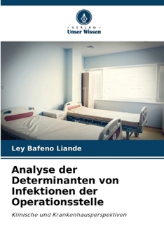 Paperback Analyse der Determinanten von Infektionen der Operationsstelle [German] Book