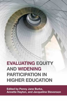 Paperback Evaluating Equity and Widening Participation in Higher Education Book