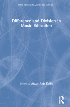 Hardcover Difference and Division in Music Education Book