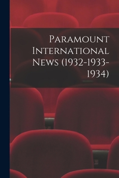 Paperback Paramount International News (1932-1933-1934) Book