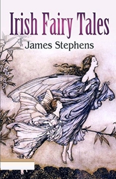 Paperback Irish Fairy Tales Illustrated Book