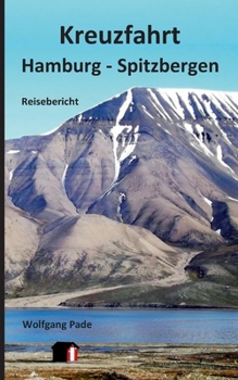 Paperback Kreuzfahrt Hamburg - Spitzbergen [German] Book