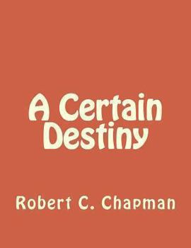 Paperback A Certain Destiny Book