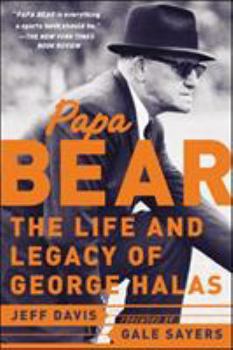 Paperback Papa Bear: The Life and Legacy of George Halas Book