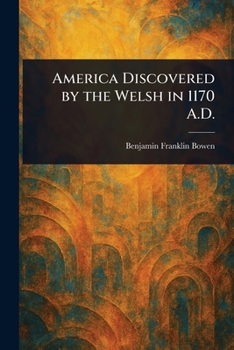 Paperback America Discovered by the Welsh in 1170 A.D. Book