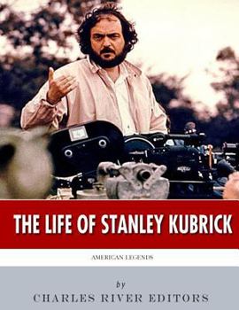 Paperback American Legends: The Life of Stanley Kubrick Book
