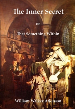 The Inner Secret - That something within: The Journey of Self-Discovery - Book  of the Timeless Wisdom Collection