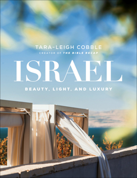 Hardcover Israel: Beauty, Light, and Luxury Book