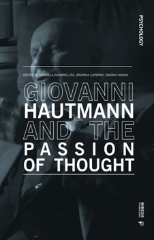 Paperback Giovanni Hautmann and the Passion of Thought Book