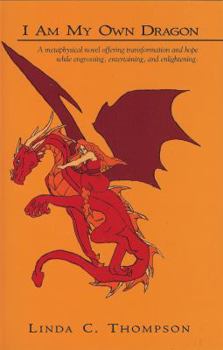 Hardcover I Am My Own Dragon Book